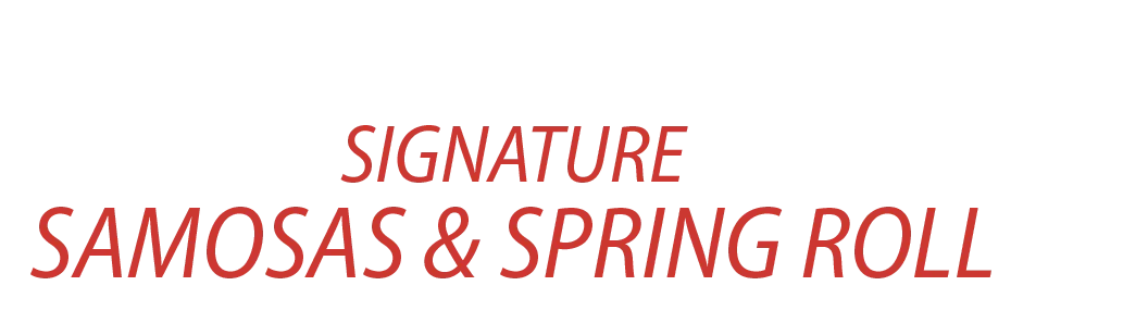 Signature Samosa and Spring Rolls